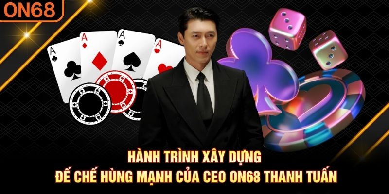CEO On68 Thanh Tuấn