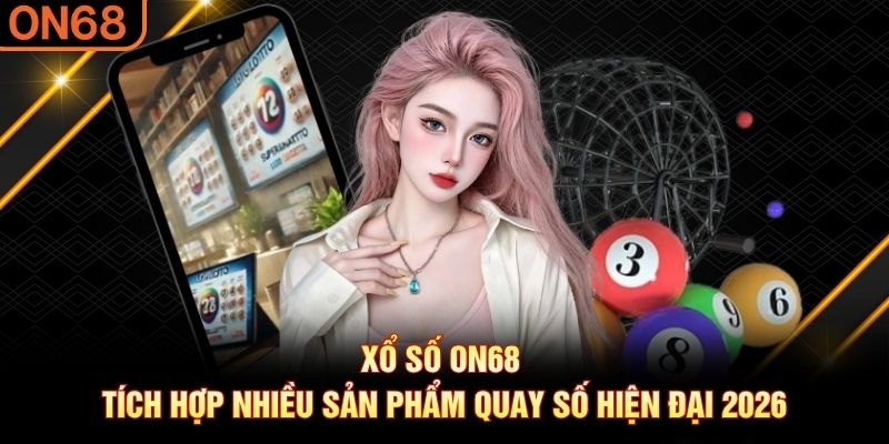 Xổ số on68